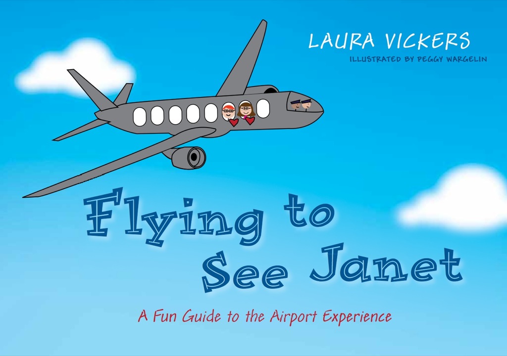 Flying to See Janet A Fun Guide to the Airport Experience - (PDF/EPUB Version)