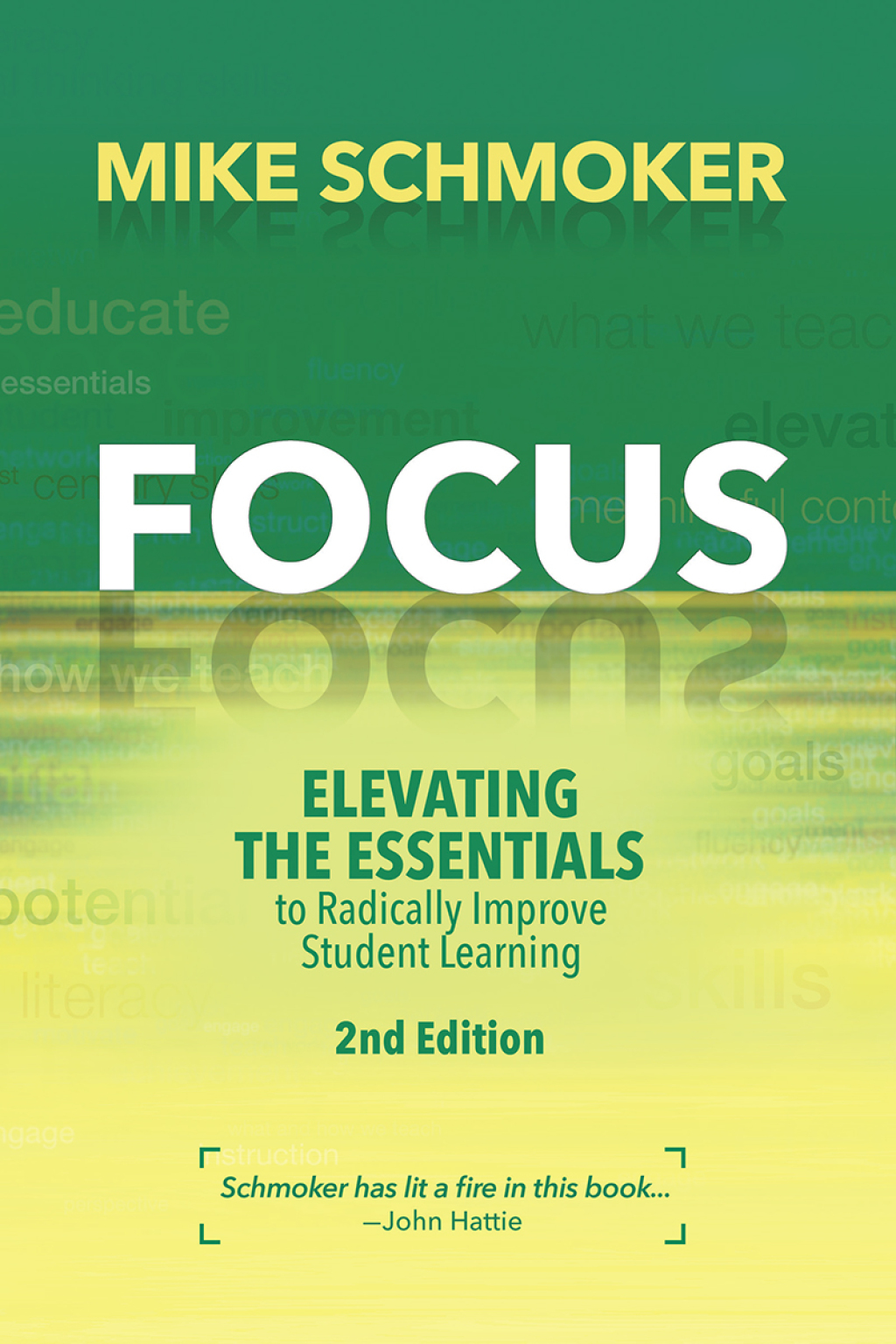 Focus Elevating the Essentials to Radically Improve Student Learning - (PDF/EPUB Version)