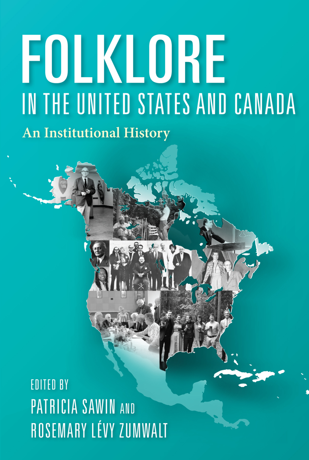Folklore in the United States and Canada An Institutional History - (PDF/EPUB Version)