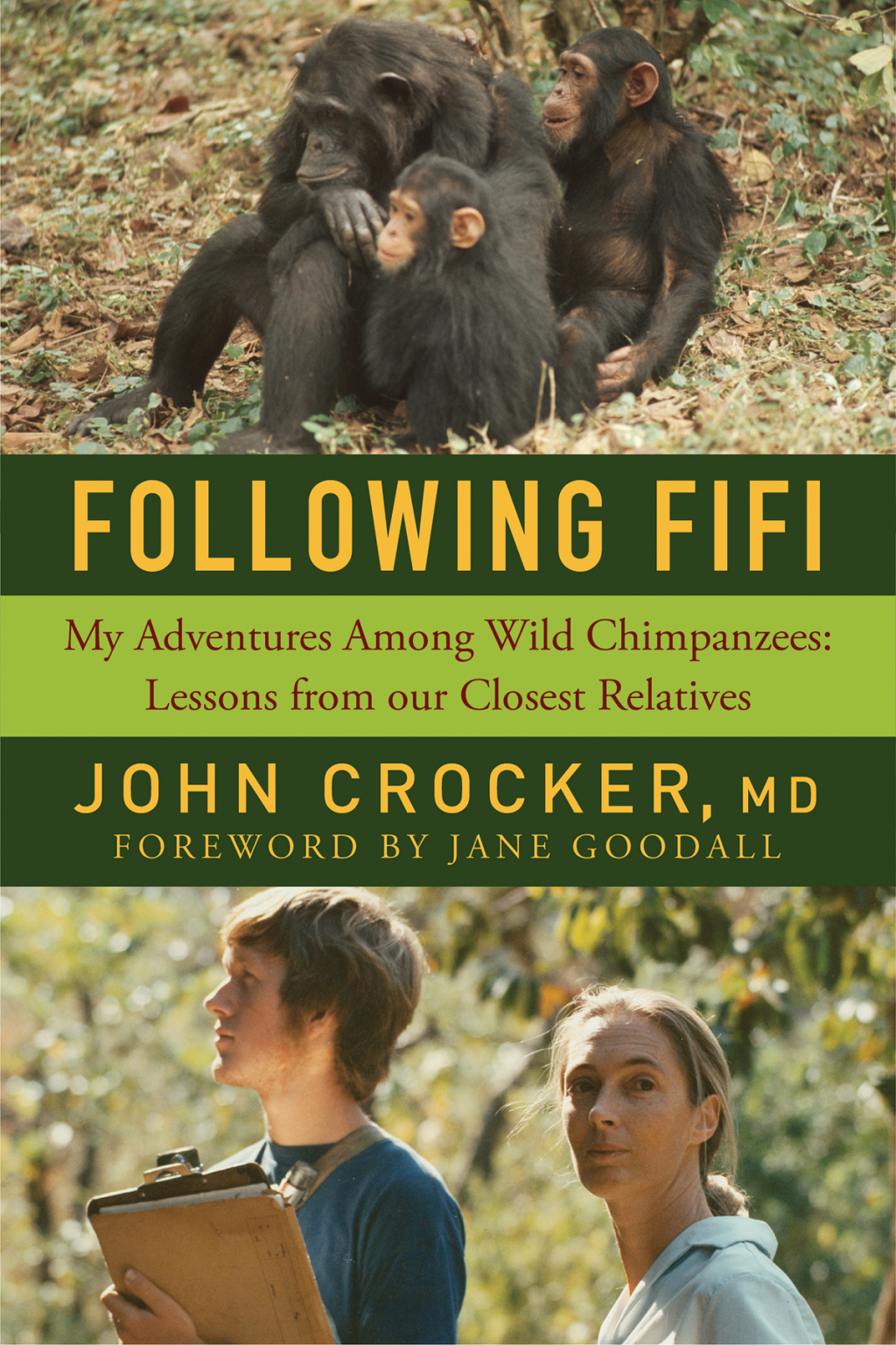 Following Fifi My Adventures Among Wild Chimpanzees: Lessons from our Closest Relatives - (PDF/EPUB Version)