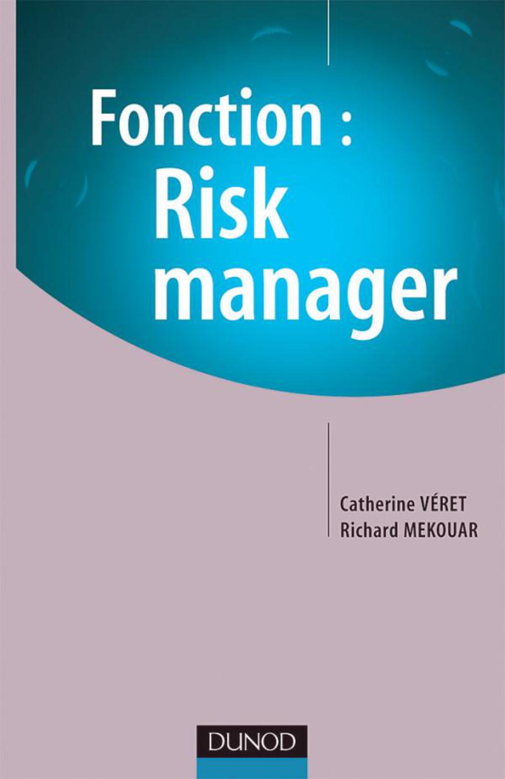 Fonction : Risk Manager - (PDF/EPUB Version)