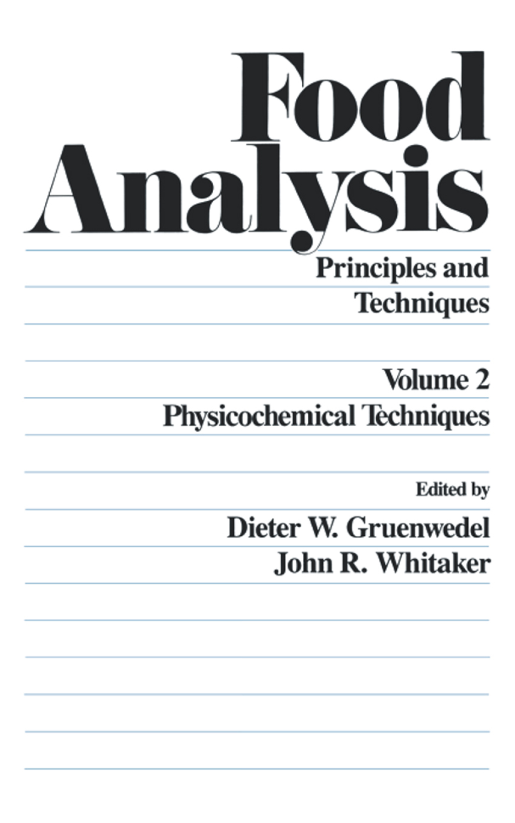 Food Analysis Principles and Techniques (In 4 Volumes) 1st Edition â ...
