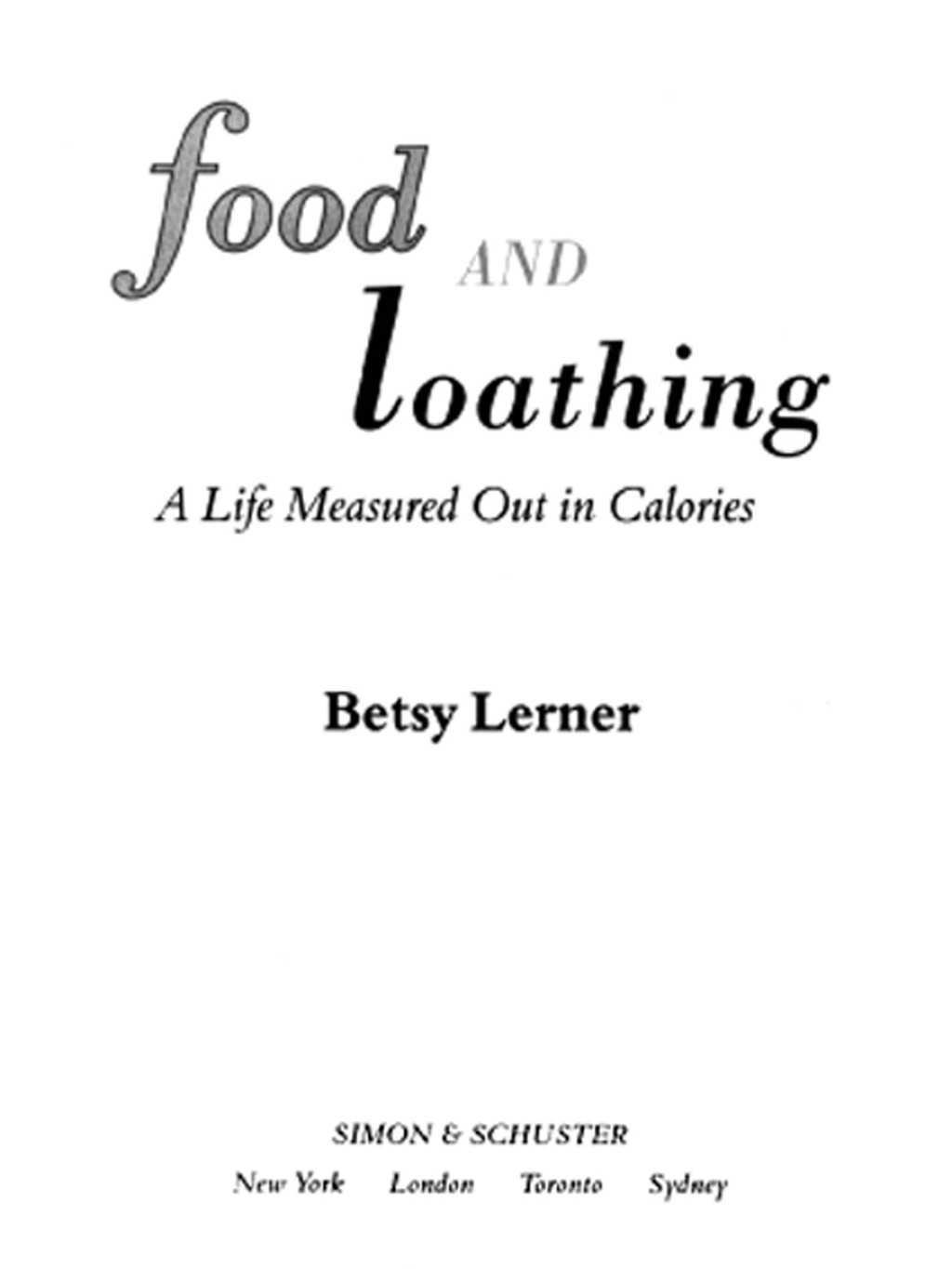 Food and Loathing A Lament - (PDF/EPUB Version)