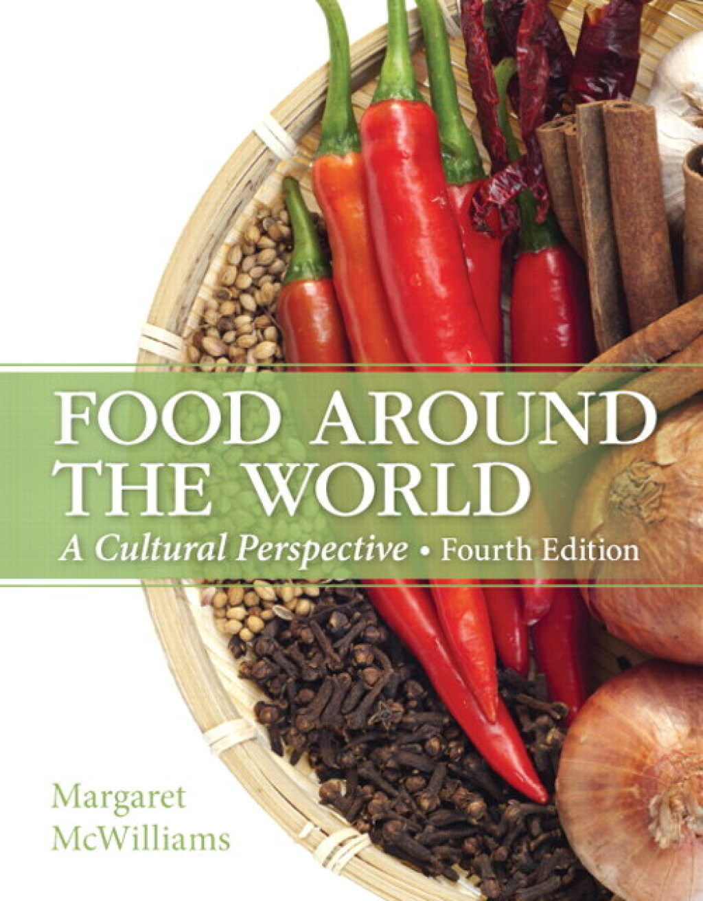 Food Around the World: A Cultural Perspective (Pearson+) 4th Edition â€“ PDF/EPUB Version Downloadable