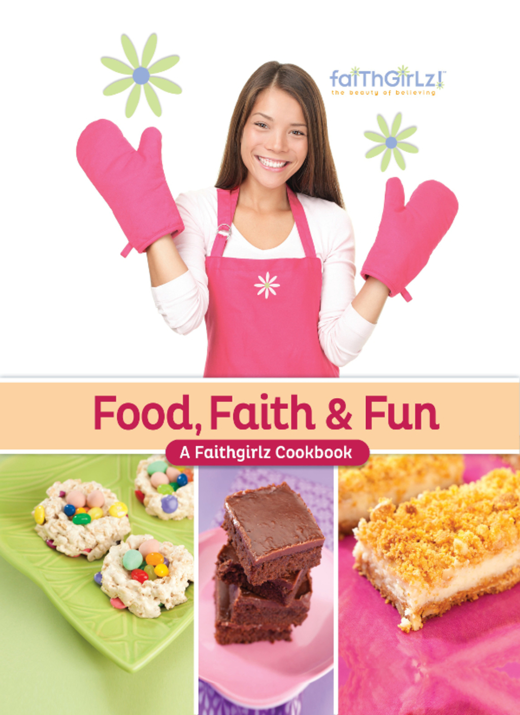 Food, Faith and Fun A Faithgirlz! Cookbook - (PDF/EPUB Version)