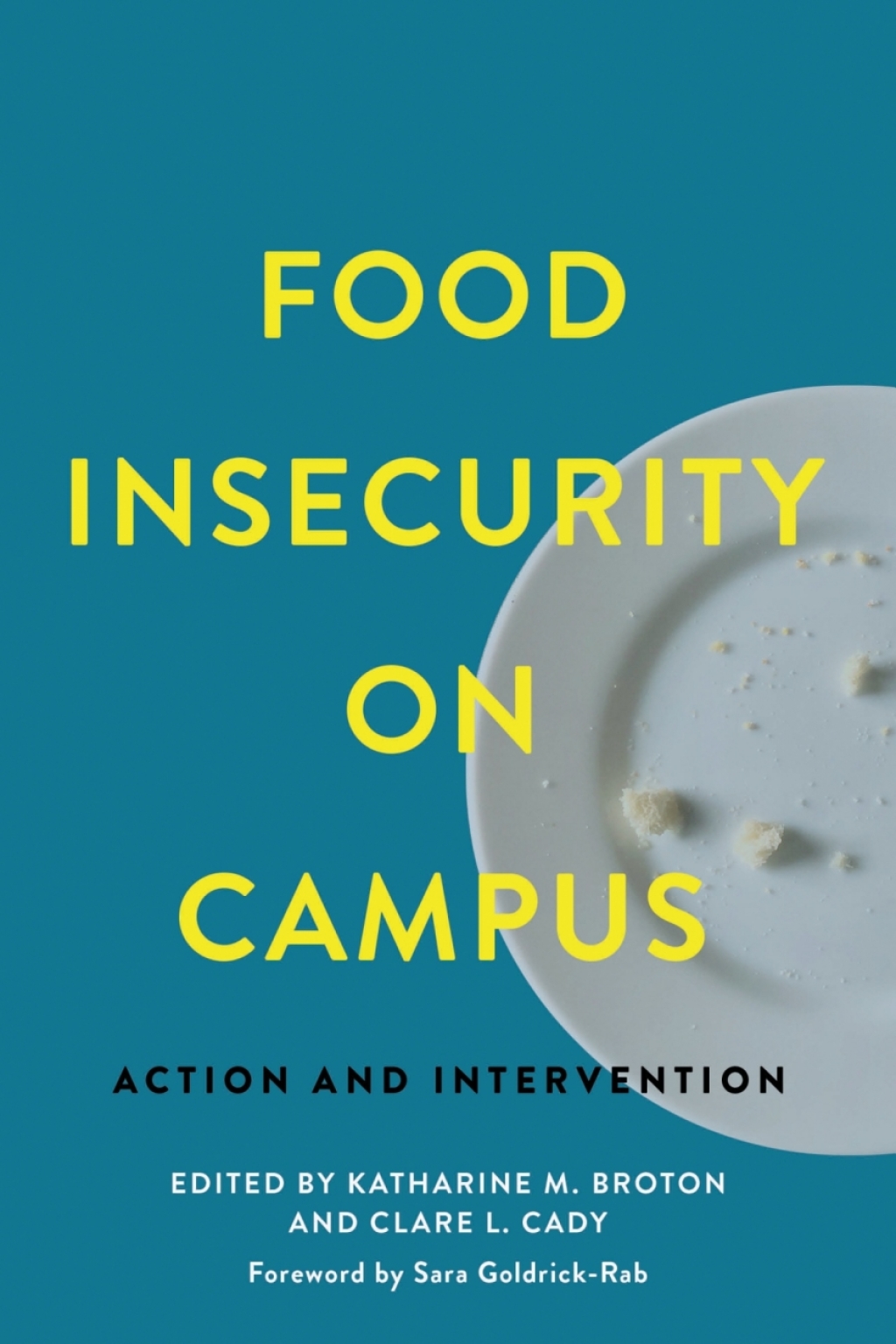 Food Insecurity on Campus Action and Intervention - (PDF/EPUB Version)