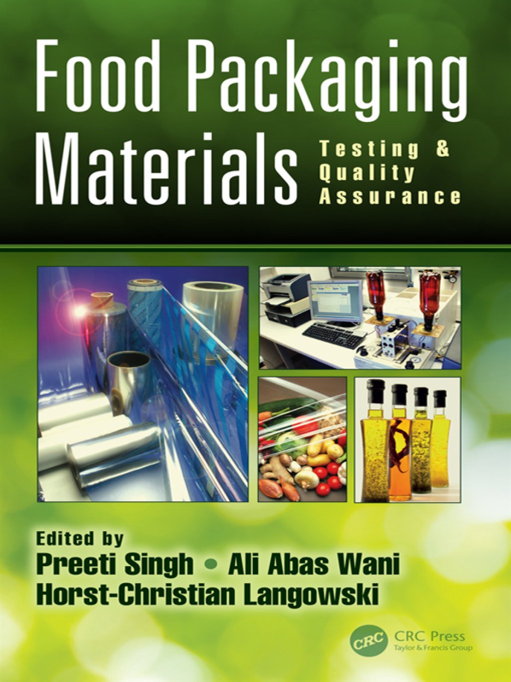Food Packaging Materials Testing & Quality Assurance 1st Edition â ...