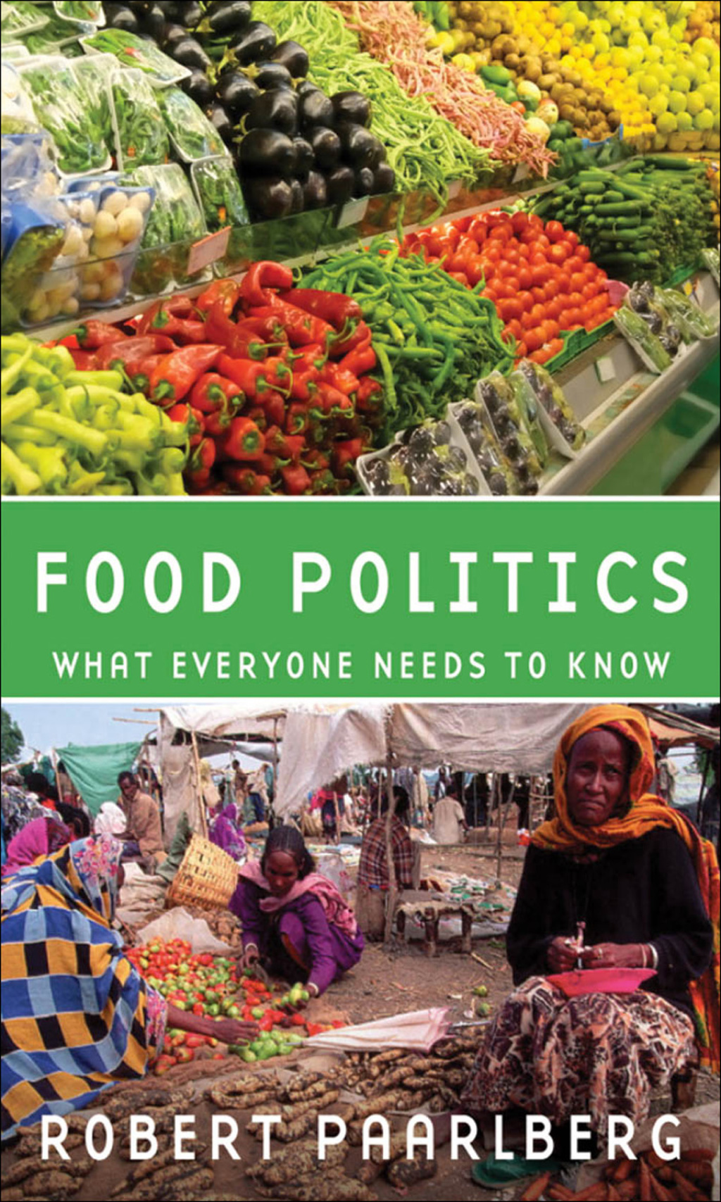 Food Politics What Everyone Needs to KnowÂ® - (PDF/EPUB Version)