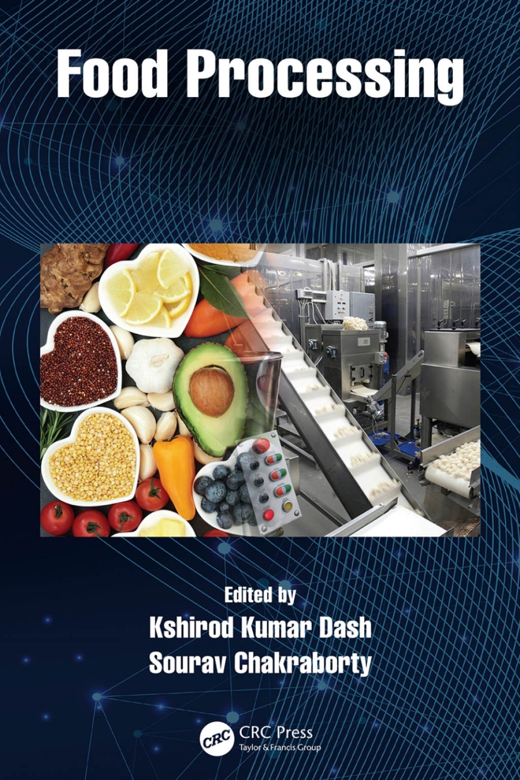 Food Processing Advances in Thermal and Non-Thermal Technologies, Two ...
