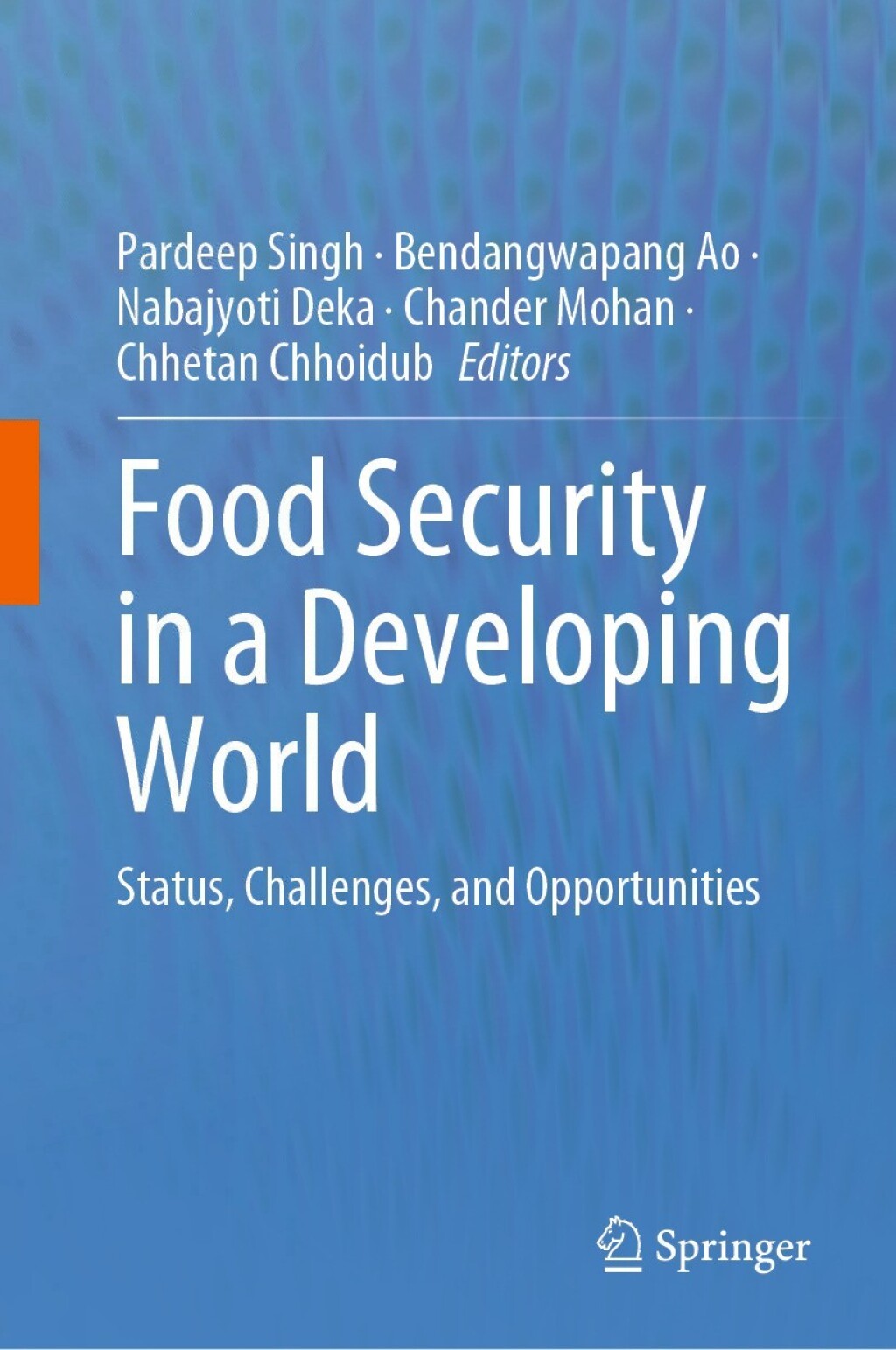 Food Security in a Developing World Status, Challenges, and ...