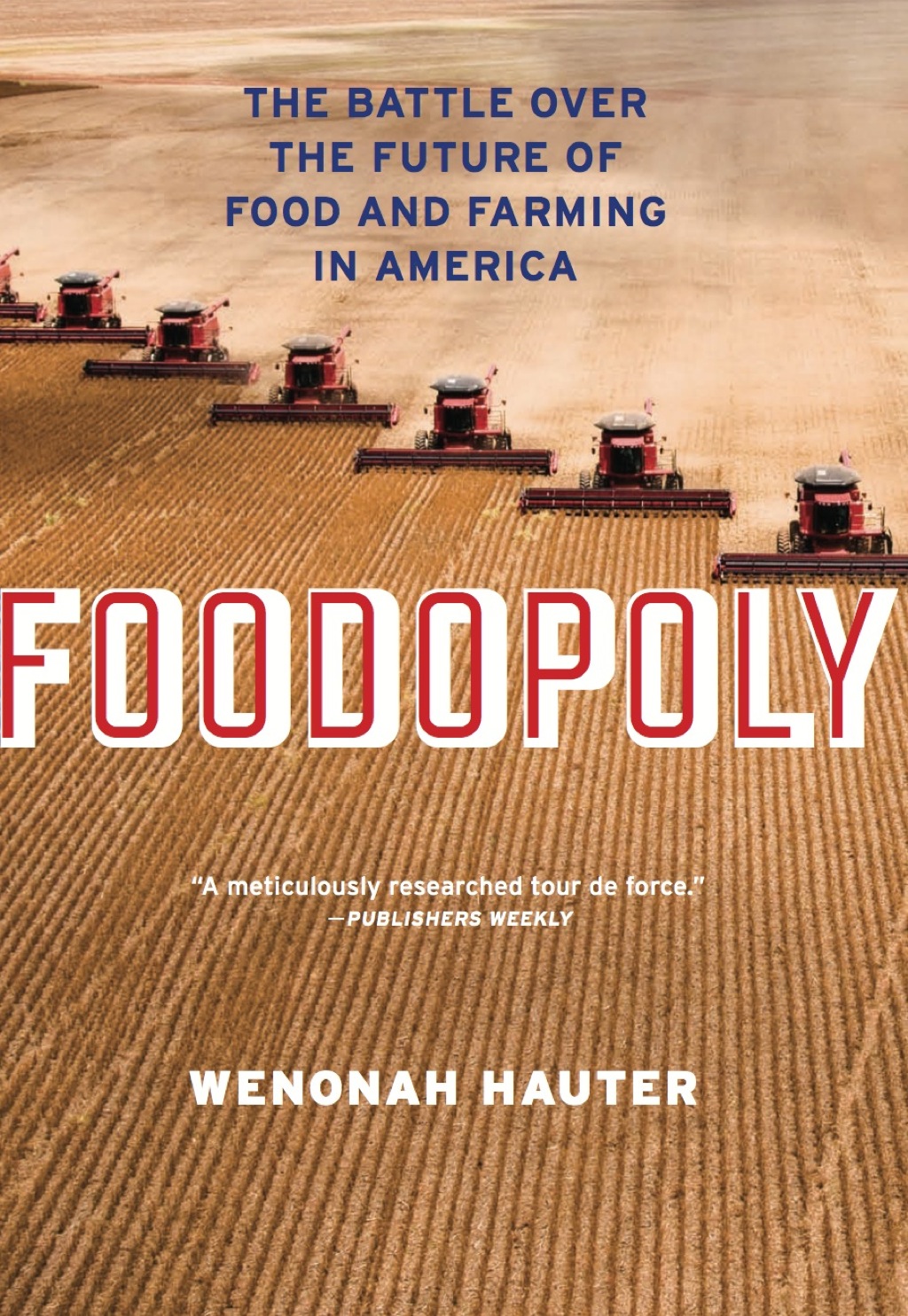 Foodopoly The Battle Over the Future of Food and Farming in America - (PDF/EPUB Version)