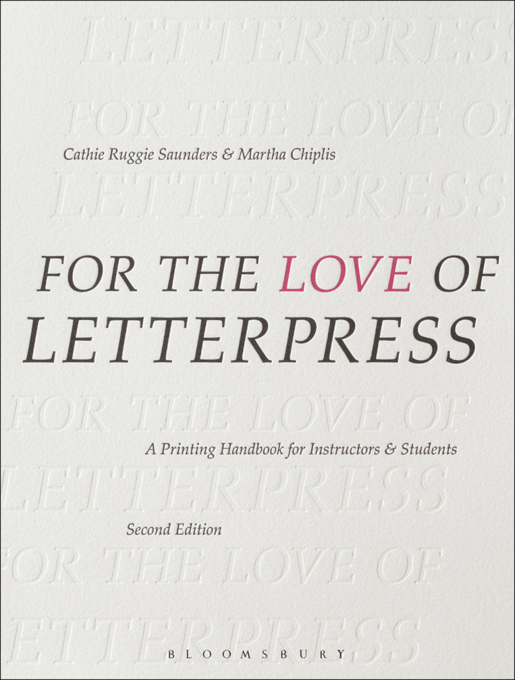 For the Love of Letterpress A Printing Handbook for Instructors and Students 1st Edition â€“ PDF/EPUB Version Downloadable