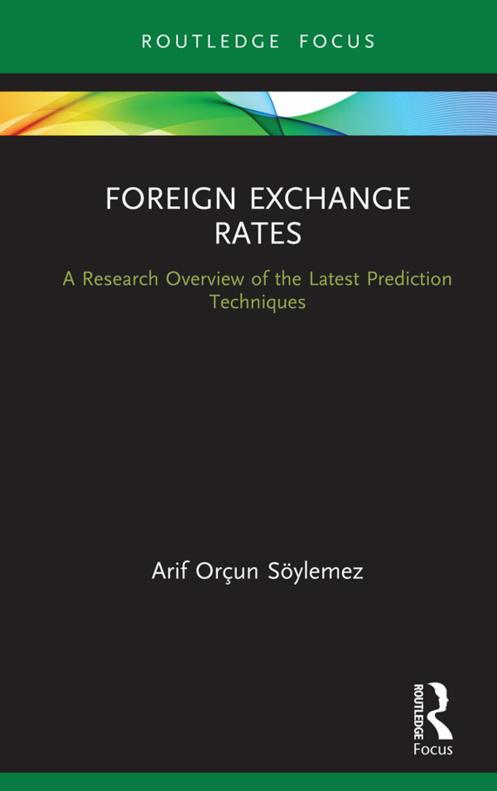 Foreign Exchange Rates A Research Overview of the Latest Prediction Techniques 1st Edition - (PDF/EPUB Version)