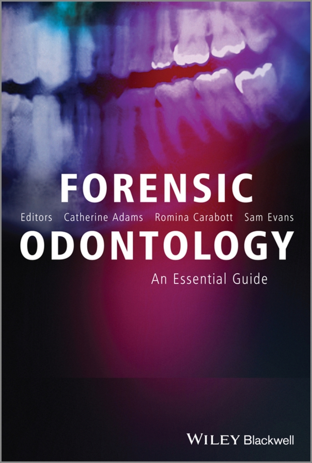 Forensic Odontology An Essential Guide 1st Edition â€“ PDF/EPUB Version ...