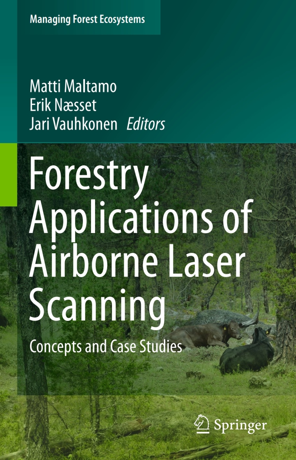 Forestry Applications of Airborne Laser Scanning Concepts and Case ...