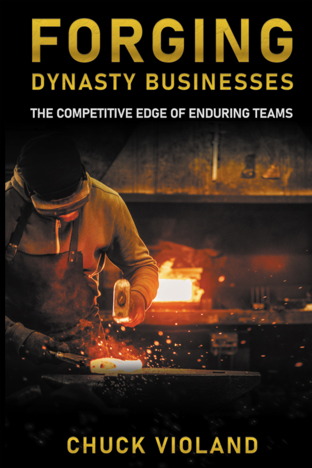 Forging Dynasty Businesses The Competitive Edge of Enduring Teams - (PDF/EPUB Version)