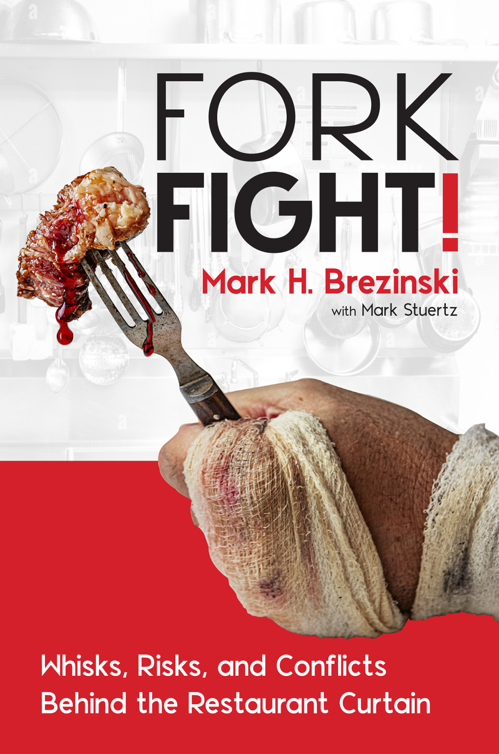ForkFight! Whisks, Risks, and Conflicts Behind the Restaurant Curtain - (PDF/EPUB Version)