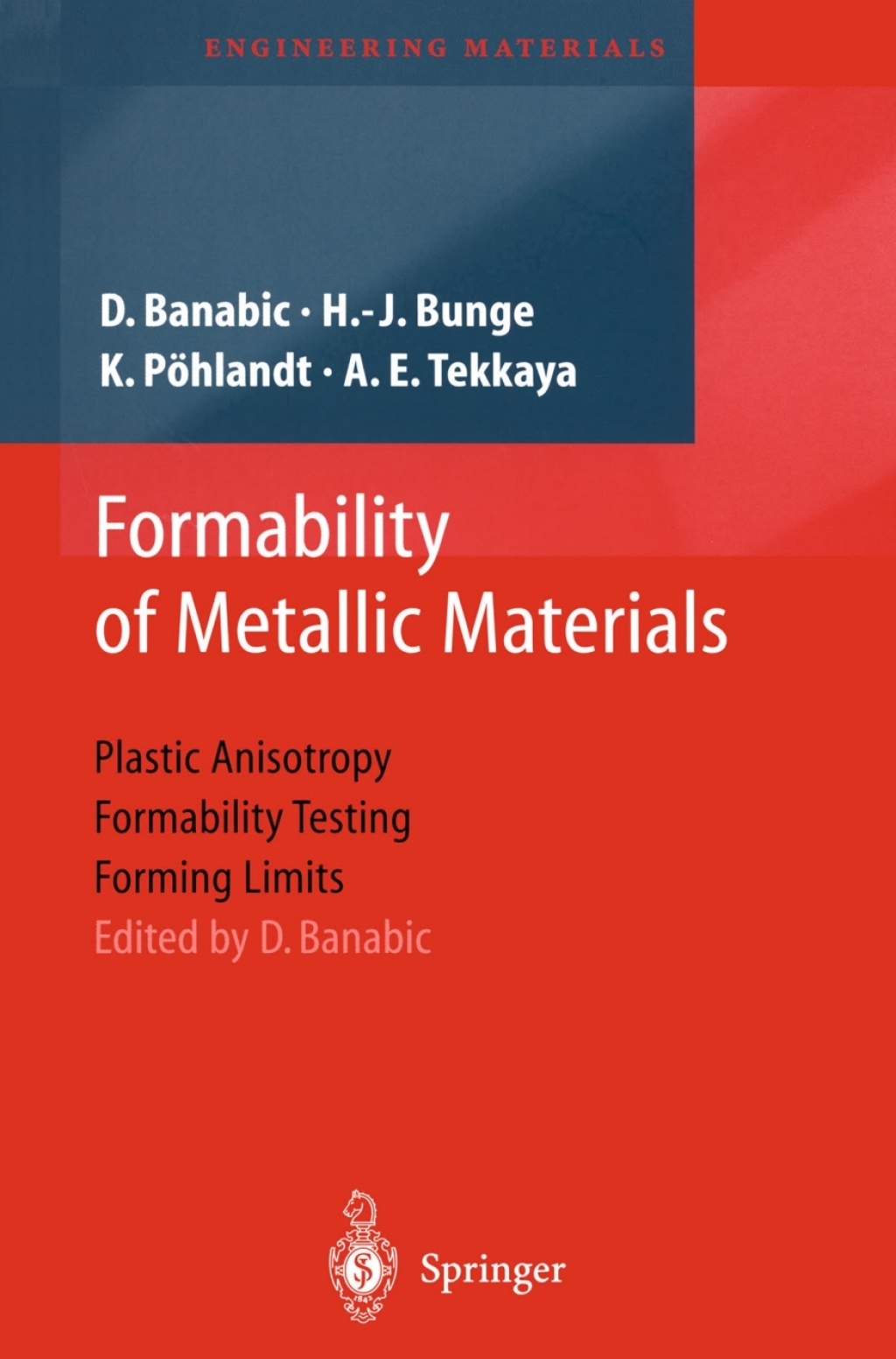 Formability of Metallic Materials Plastic Anisotropy, Formability ...