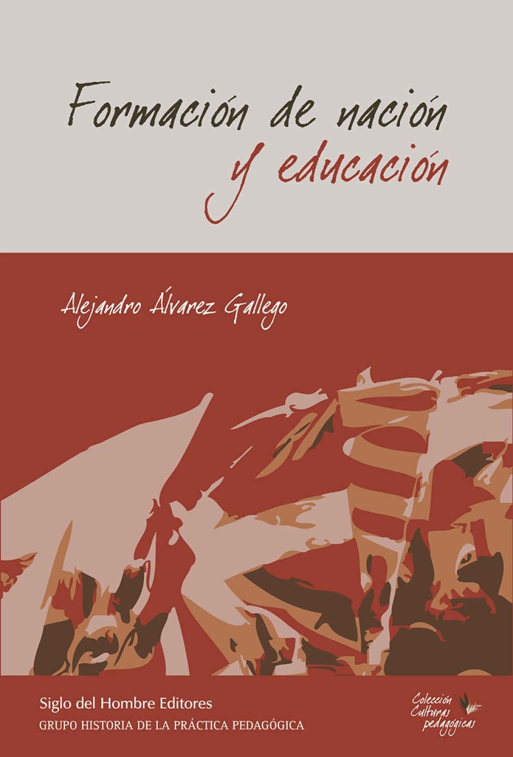 FormaciÃ³n de naciÃ³n y educaciÃ³n. 1st Edition - (PDF/EPUB Version)
