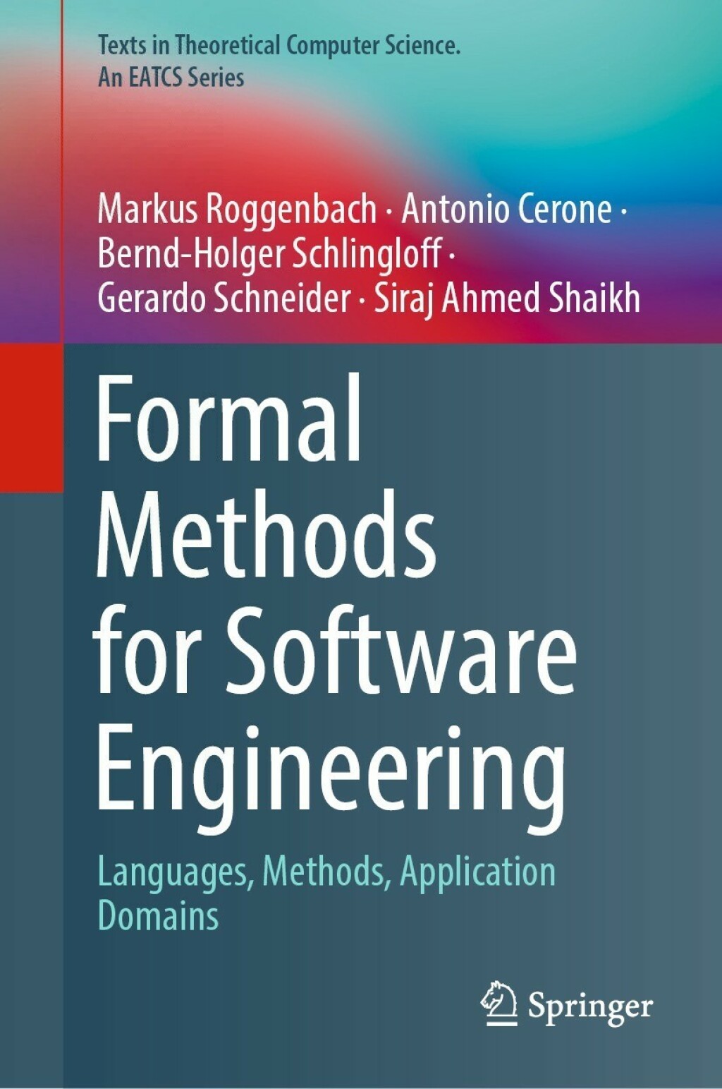 Formal Methods for Software Engineering Languages, Methods, Application ...
