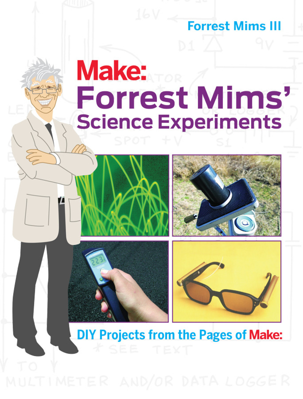 Forrest Mims' Science Experiments DIY Projects from the Pages of Make: 1st Edition - (PDF/EPUB Version)