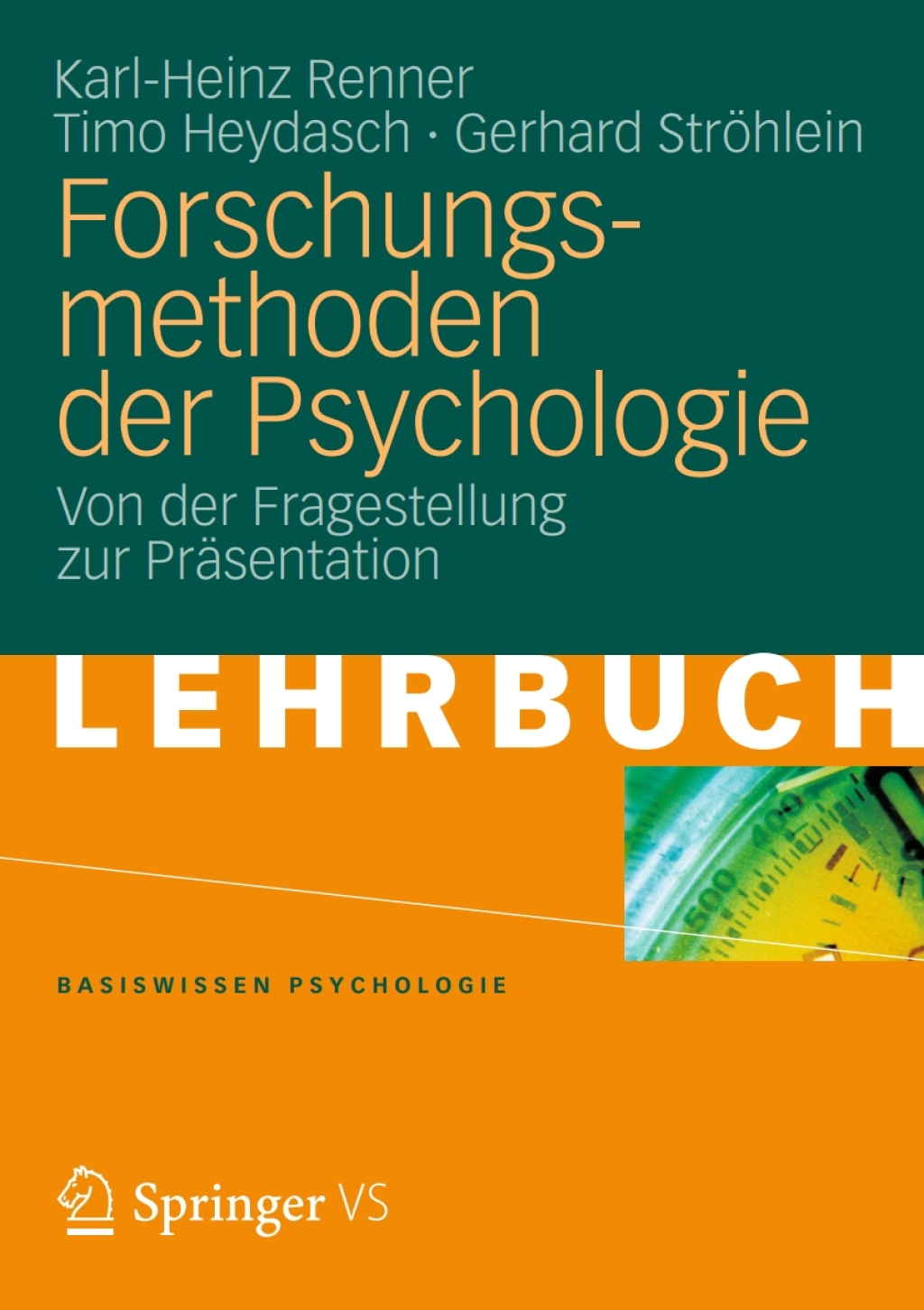 Forschungsmethoden der Psychologie Von der Fragestellung zur PrÃ¤sentation - (PDF/EPUB Version)