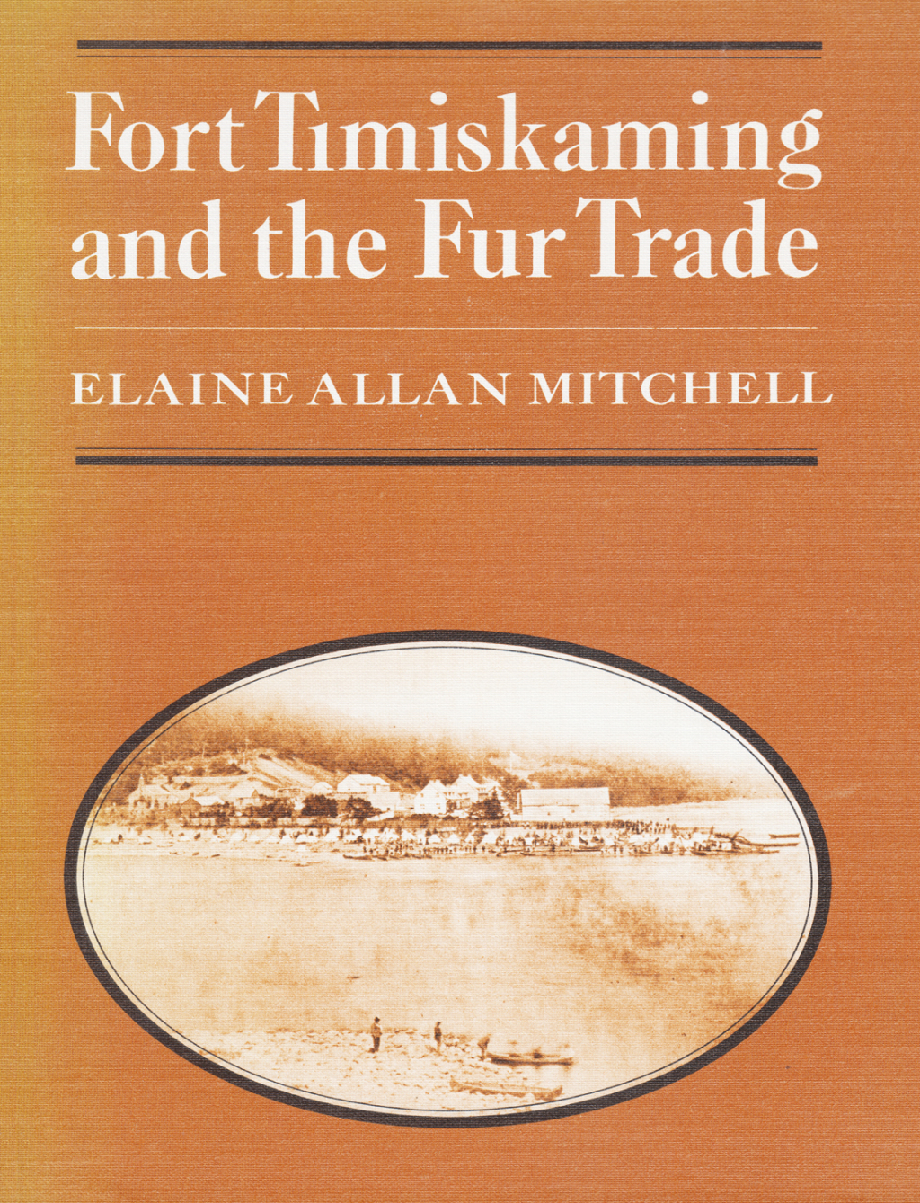Fort Timiskaming and the Fur Trade 1st Edition â€“ PDF/EPUB Version Downloadable