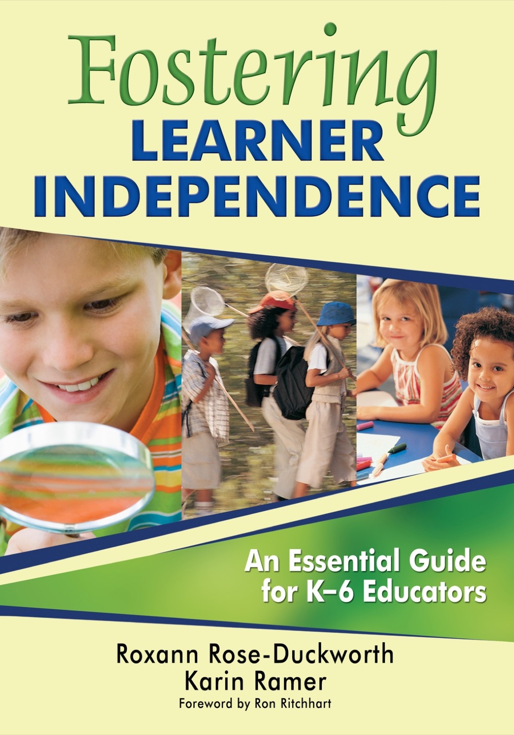 Fostering Learner Independence An Essential Guide for K-6 Educators 1st Edition - (PDF/EPUB Version)
