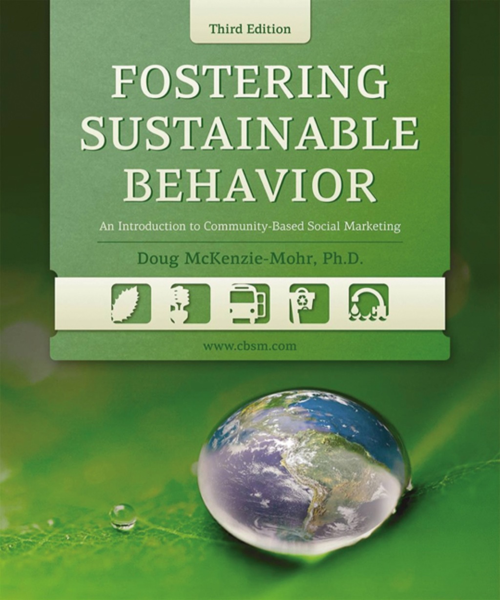 Fostering Sustainable Behavior An Introduction to Community-Based Social Marketing 3rd Edition - (PDF/EPUB Version)