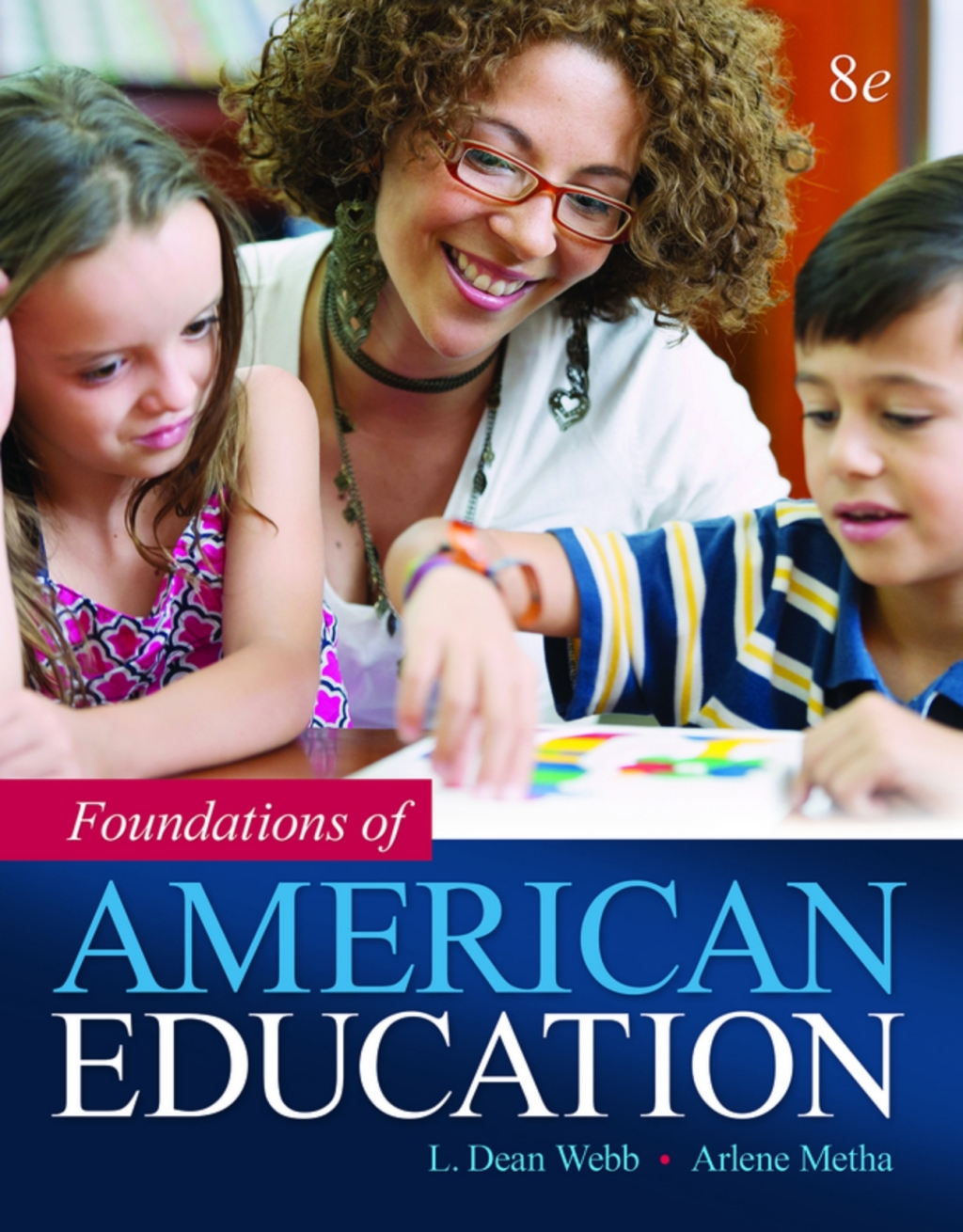 Foundations of American Education (Pearson+) 8th Edition â€“ PDF/EPUB Version Downloadable