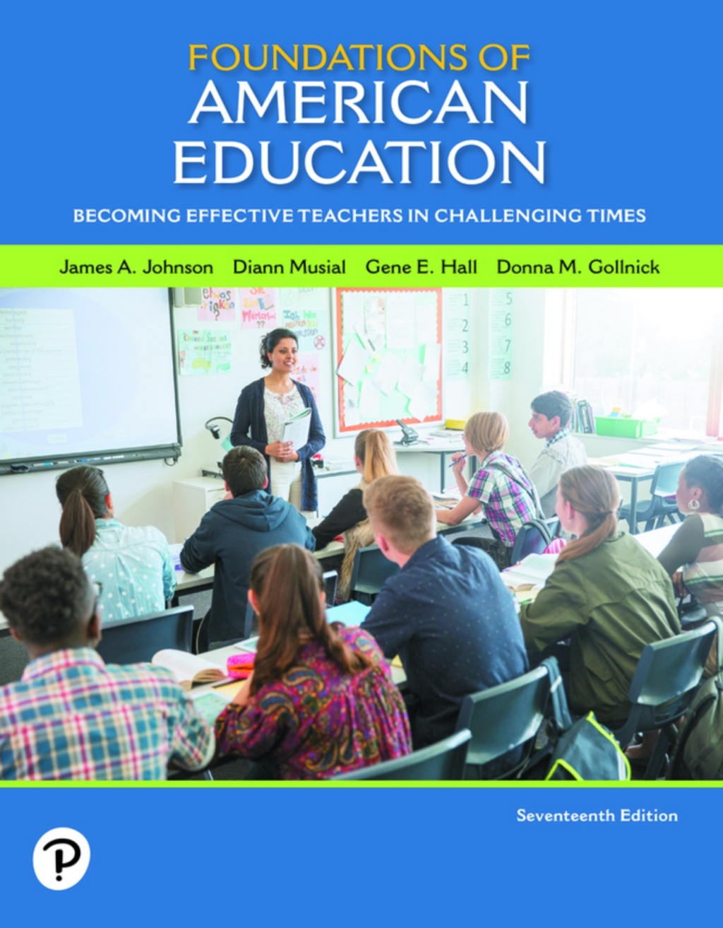 Foundations of American Education: Becoming Effective Teachers in Challenging Times (Pearson+) 17th Edition â€“ PDF/EPUB Version Downloadable