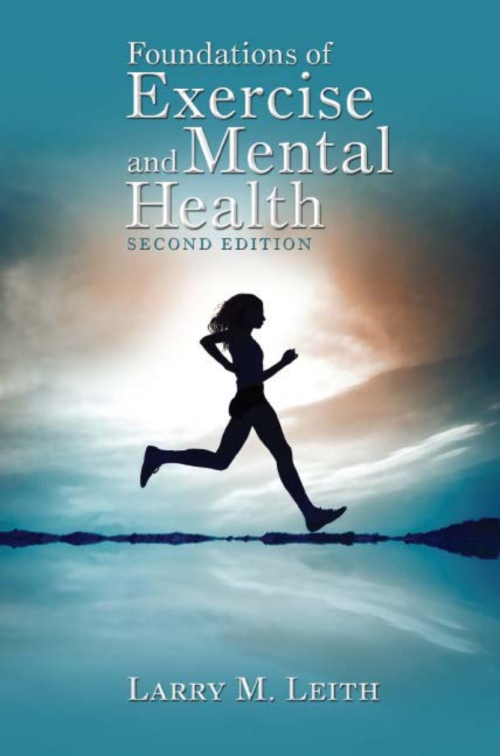 Foundations of Exercise and Mental Health 2nd Edition - (PDF/EPUB Version)