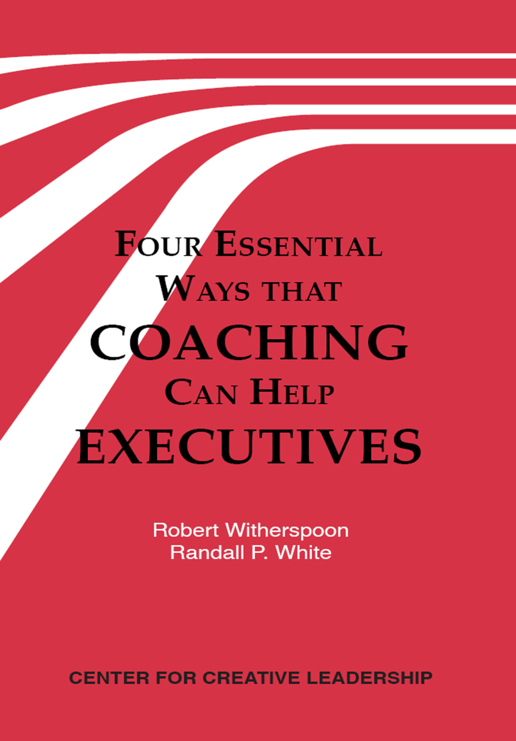 Four Essential Ways that Coaching Can Help Executives - (PDF/EPUB Version)
