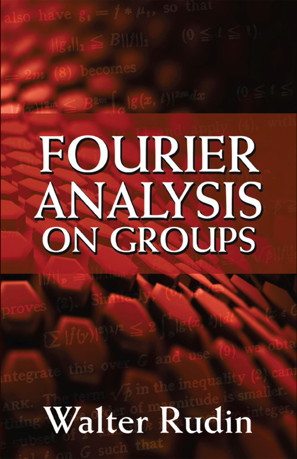 Fourier Analysis on Groups - (PDF/EPUB Version)