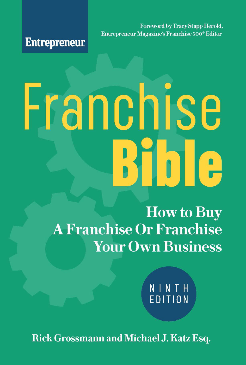 Franchise Bible How to Buy a Franchise or Franchise Your Own Business 9th Edition - (PDF/EPUB Version)