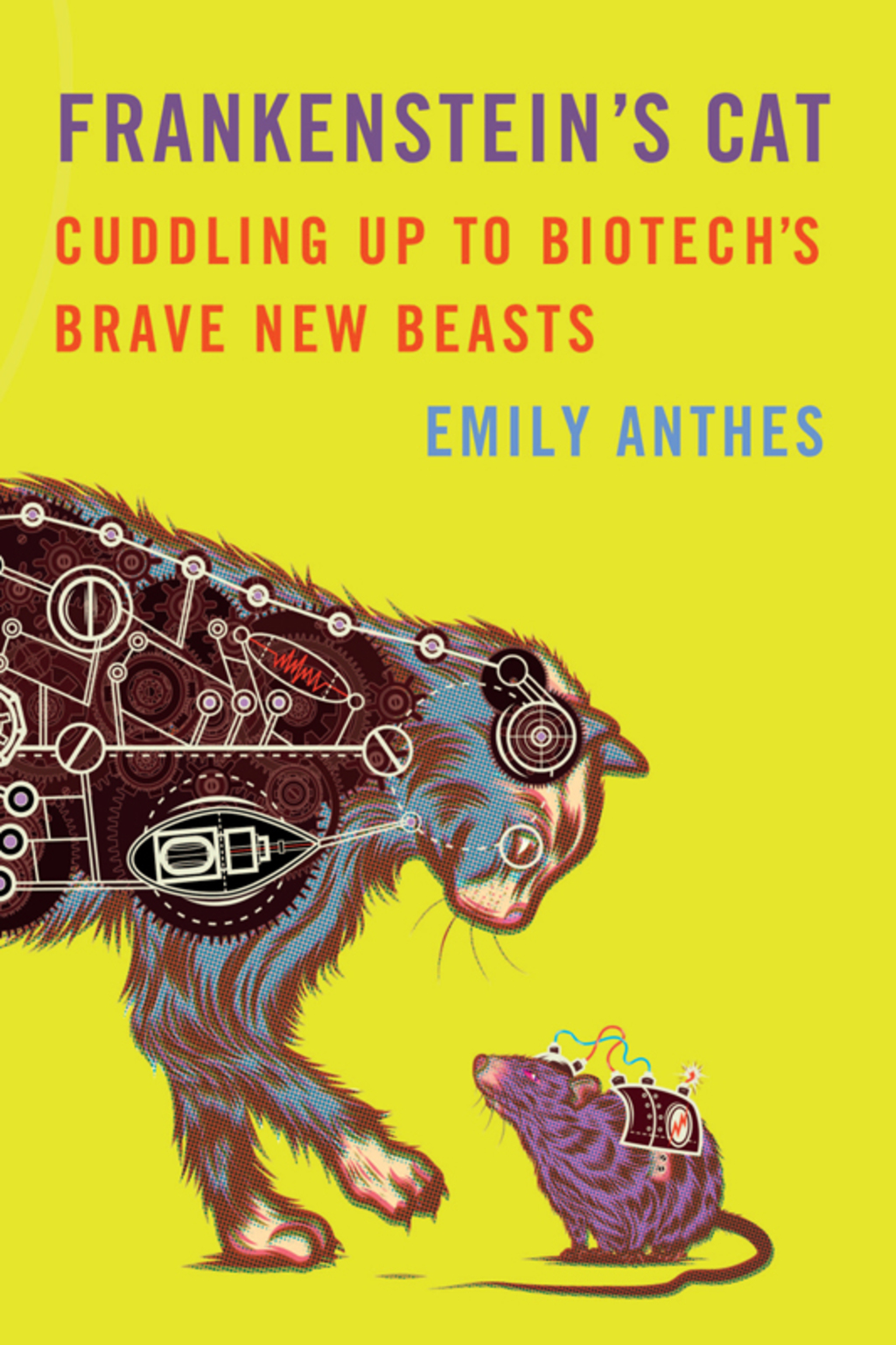 Frankenstein's Cat Cuddling Up to Biotech's Brave New Beasts - (PDF/EPUB Version)