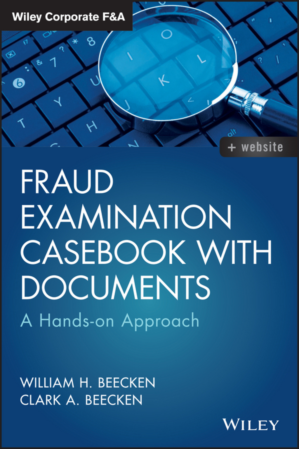 Fraud Examination Casebook with Documents: A Hands-on Approach 1st Edition - (PDF/EPUB Version)