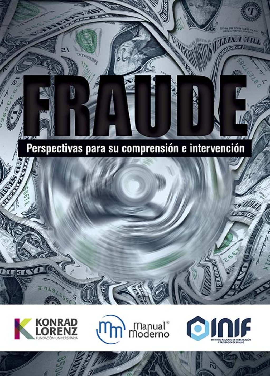Fraude. Perspectivas para su comprension 1st Edition - (PDF/EPUB Version)
