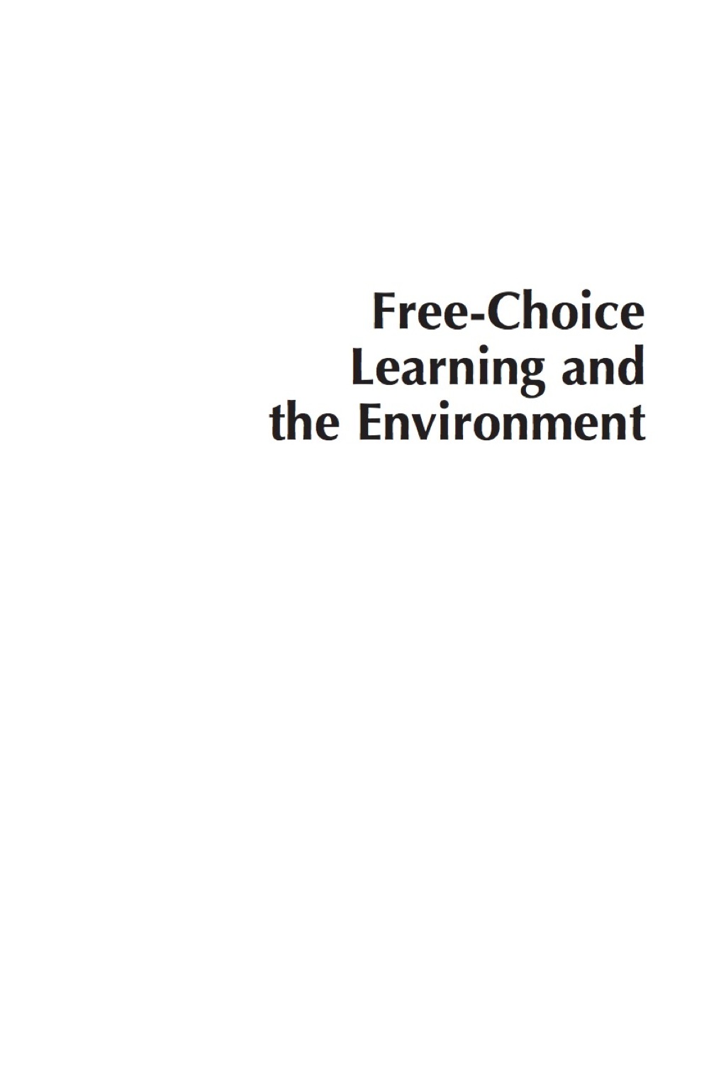 Free-Choice Learning and the Environment - (PDF/EPUB Version)