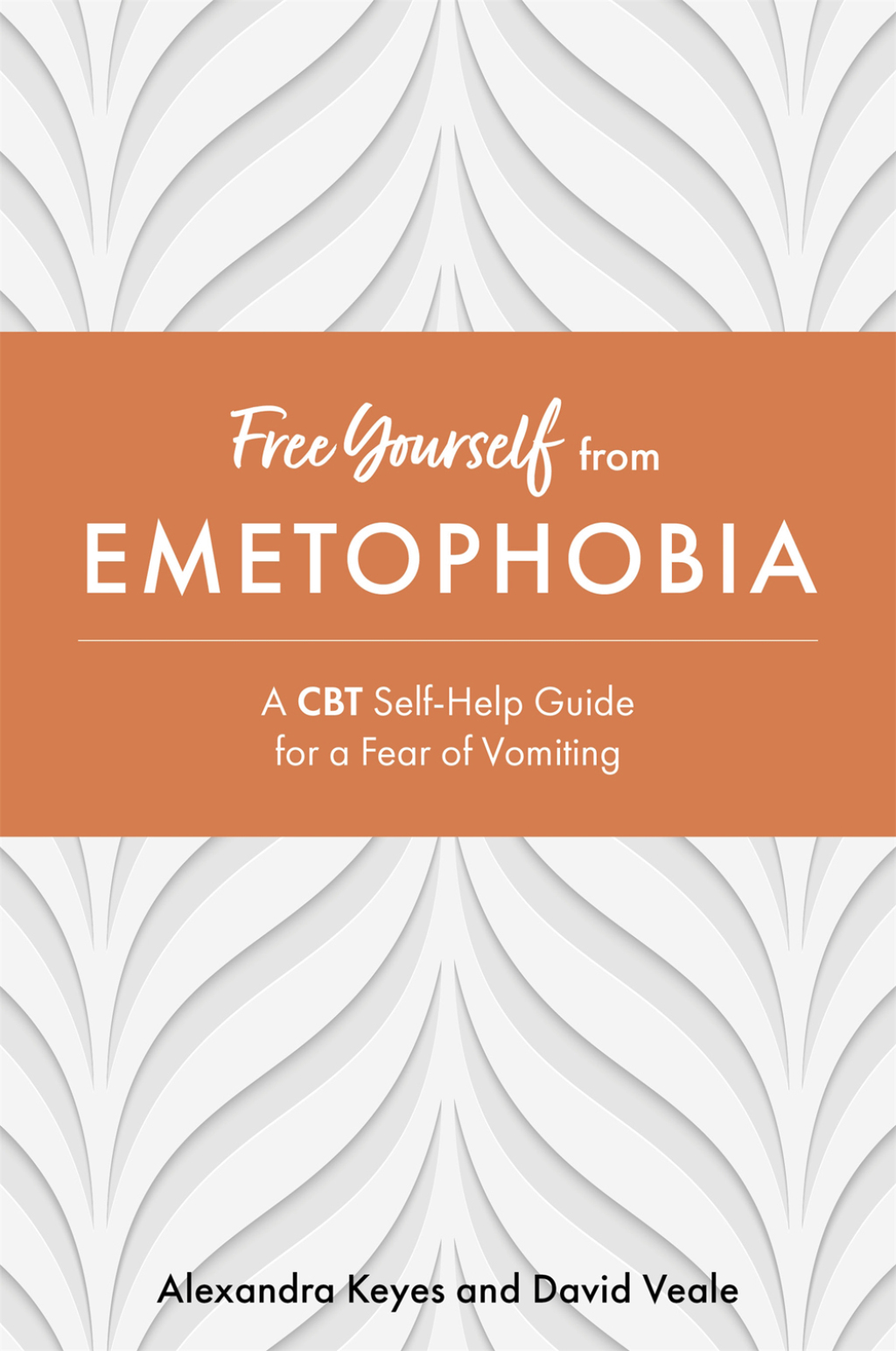 Free Yourself from Emetophobia A CBT Self-Help Guide for a Fear of Vomiting - (PDF/EPUB Version)