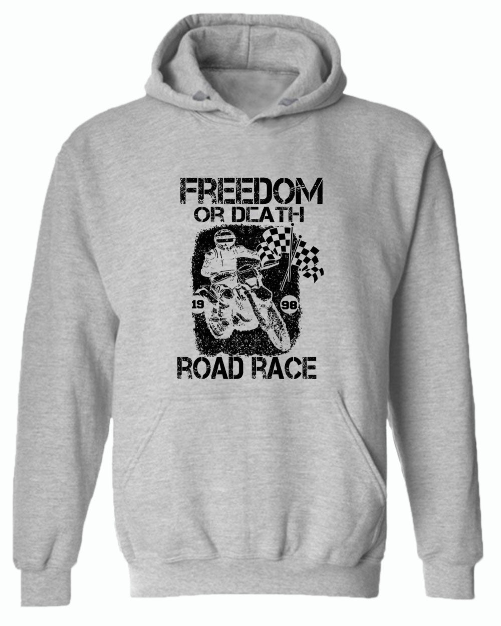 Freedom or death road race hoodie
