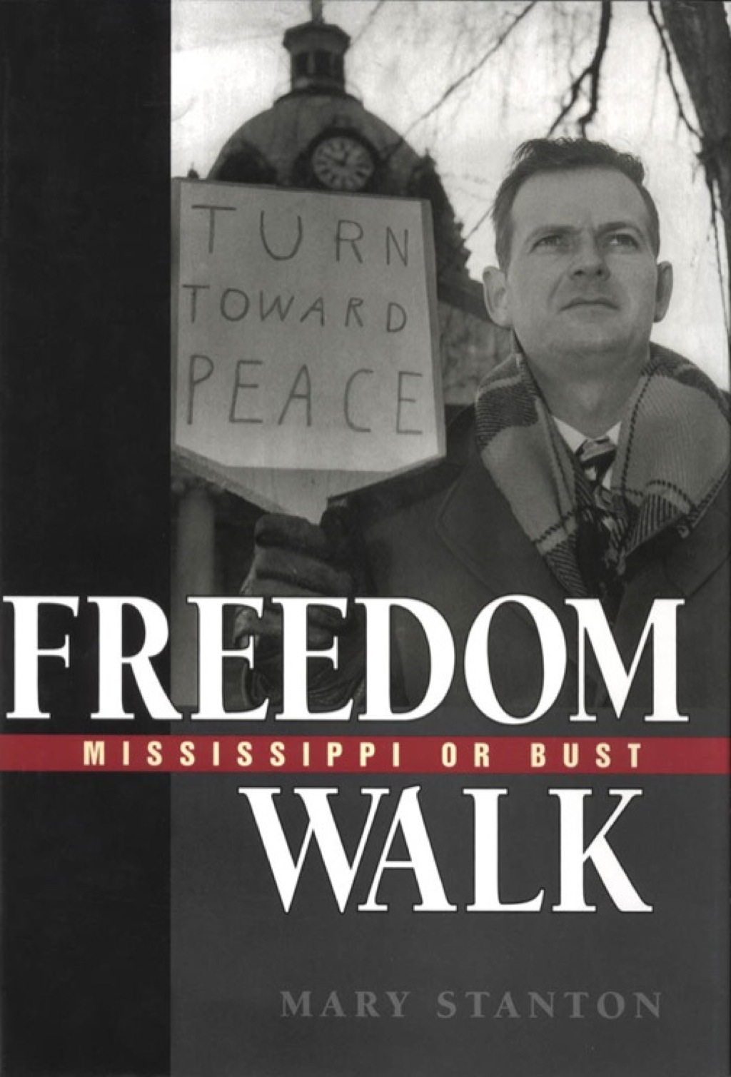Freedom Walk Mississippi or Bust - (PDF/EPUB Version)