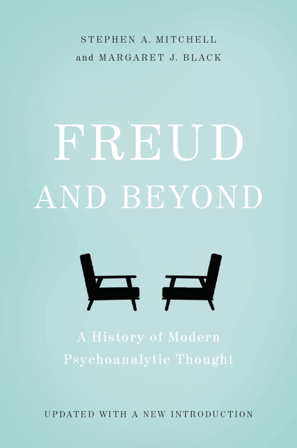 Freud and Beyond A History of Modern Psychoanalytic Thought - (PDF/EPUB Version)