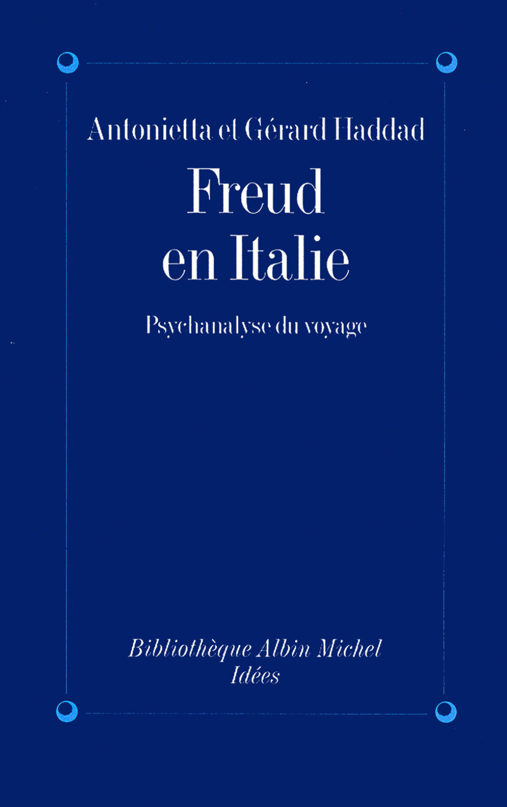 Freud en Italie Psychanalyse du voyage 1st Edition - (PDF/EPUB Version)
