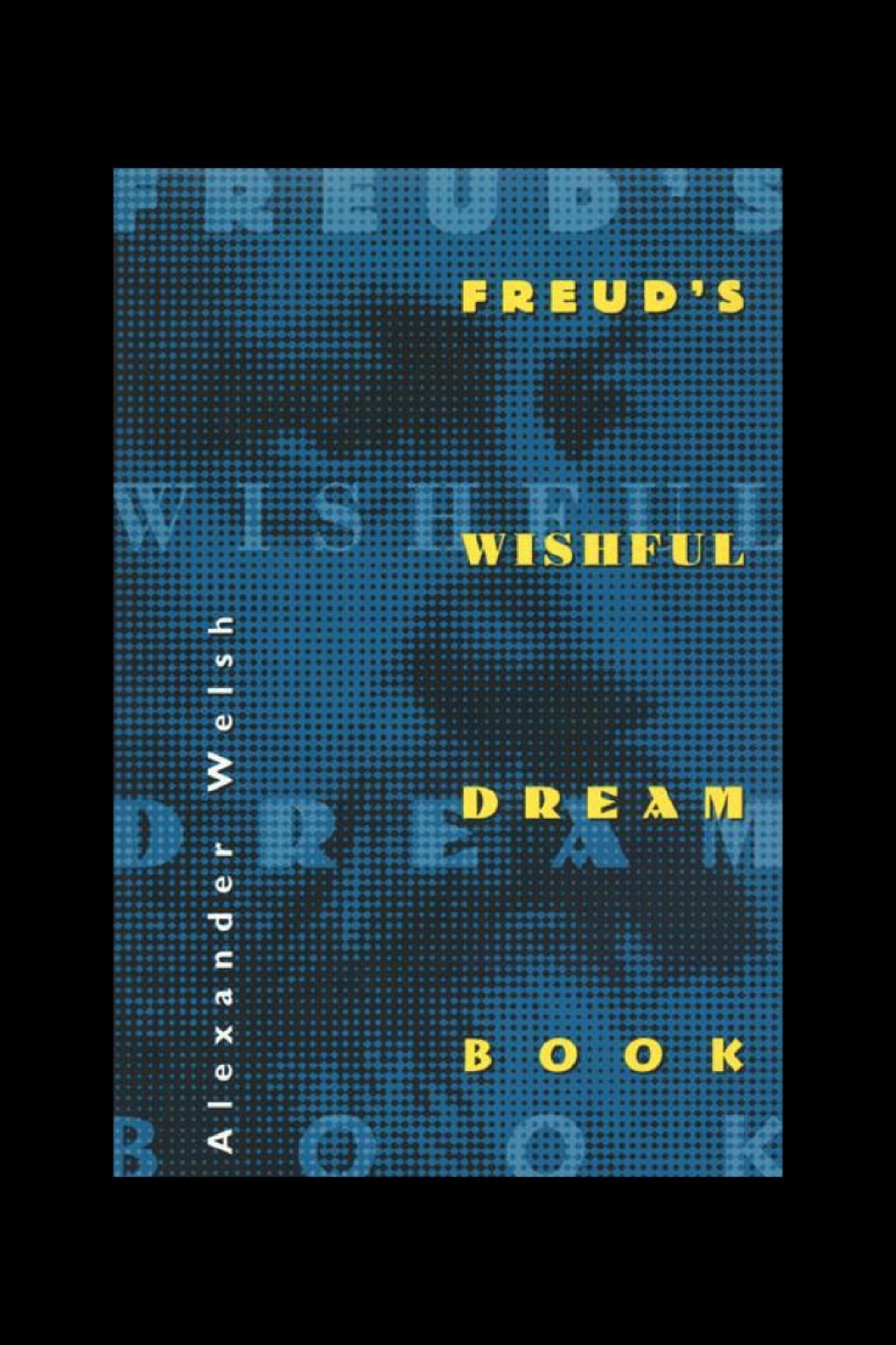 Freud's Wishful Dream Book - (PDF/EPUB Version)