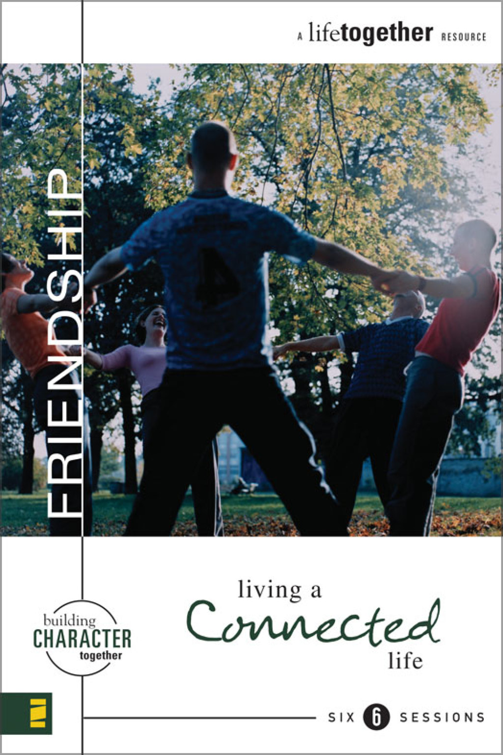 Friendship Living a Connected Life - (PDF/EPUB Version)