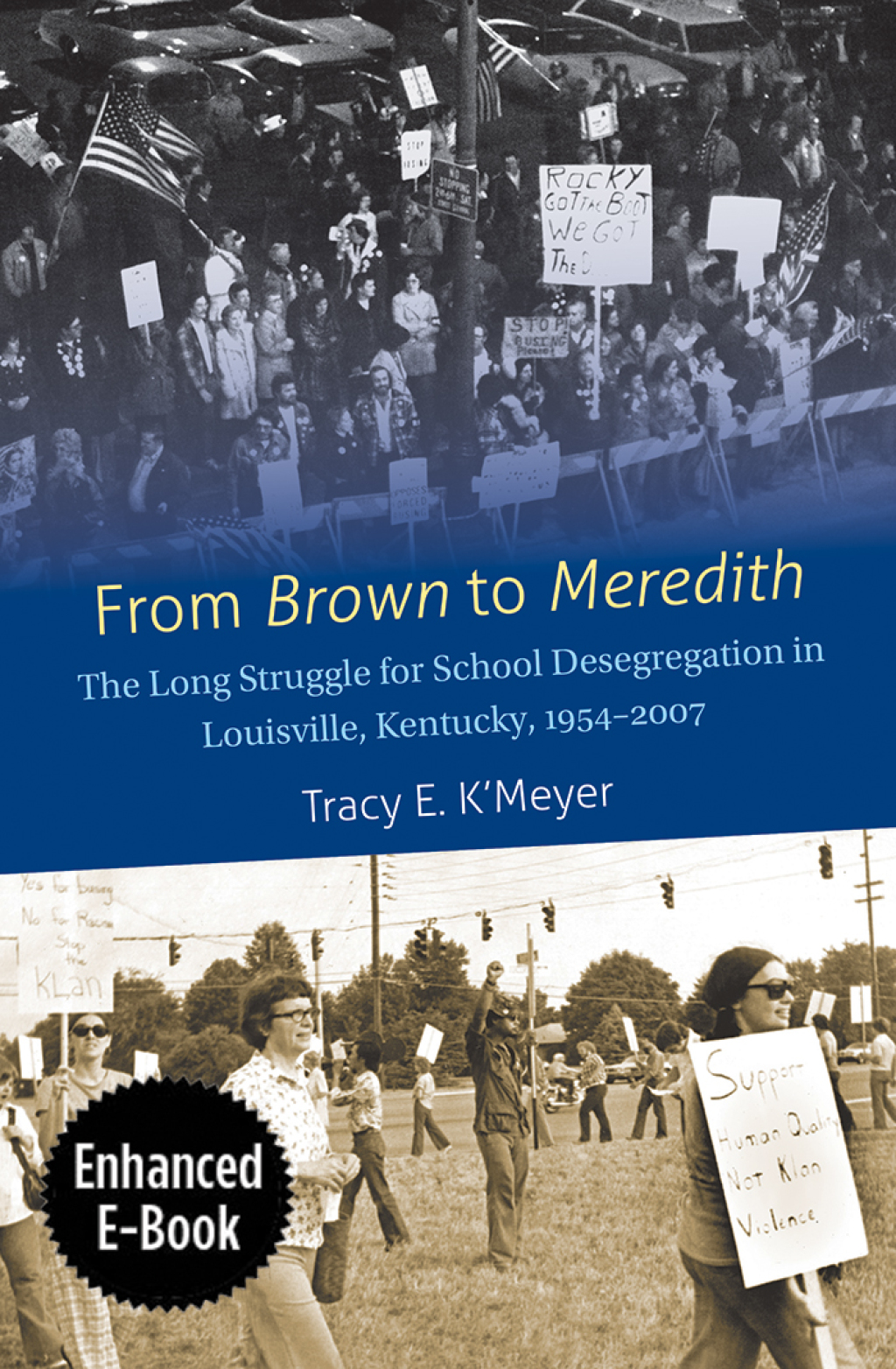From Brown to Meredith The Long Struggle for School Desegregation in Louisville, Kentucky, 1954-2007 - (PDF/EPUB Version)