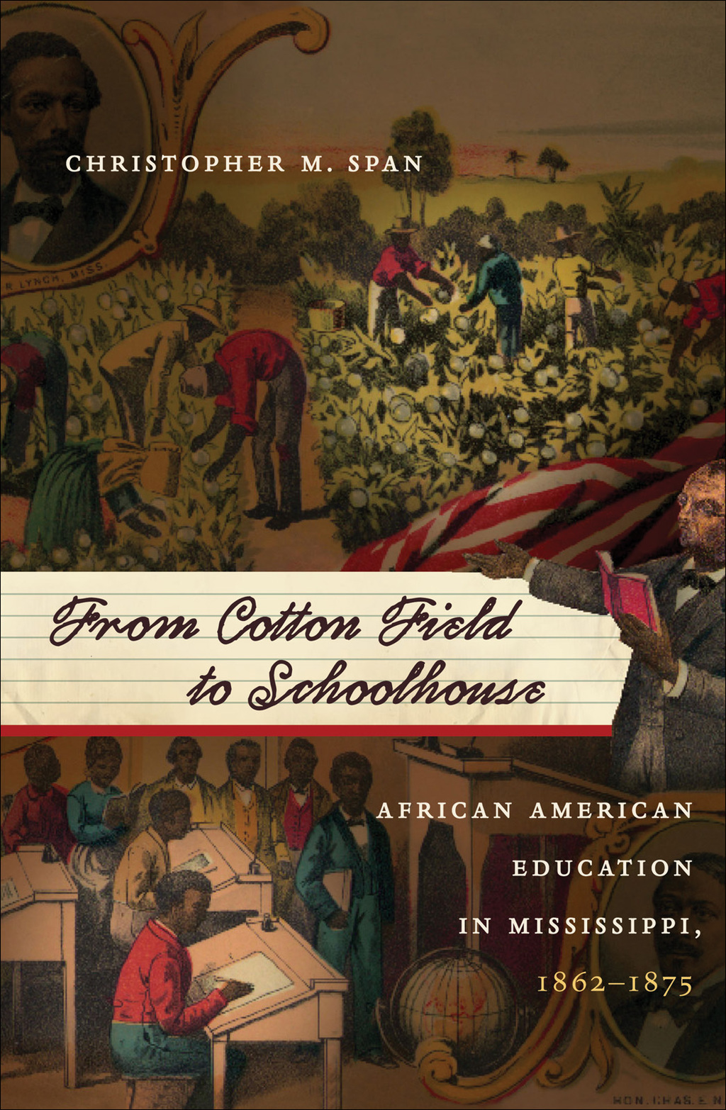 From Cotton Field to Schoolhouse African American Education in Mississippi, 1862-1875 - (PDF/EPUB Version)