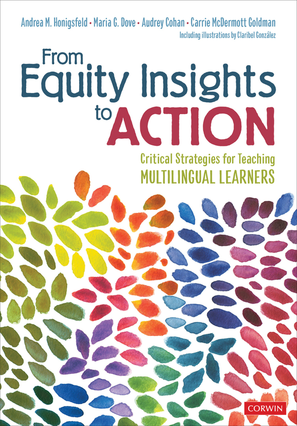 From Equity Insights to Action Critical Strategies for Teaching Multilingual Learners 1st Edition - (PDF/EPUB Version)