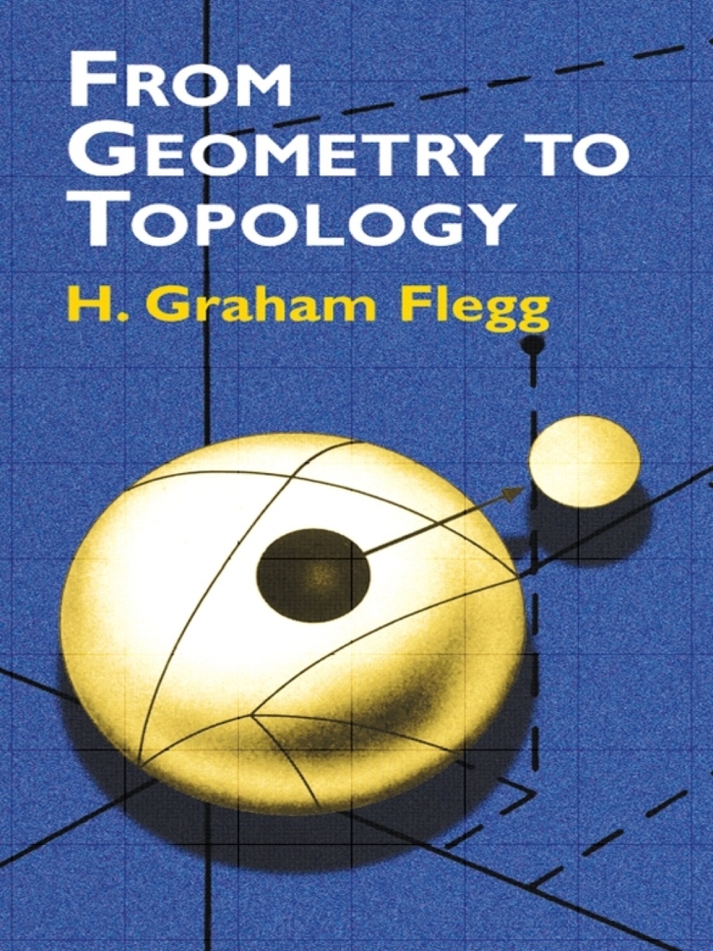 From Geometry to Topology - (PDF/EPUB Version)